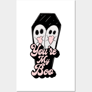 You’re my boo Posters and Art
